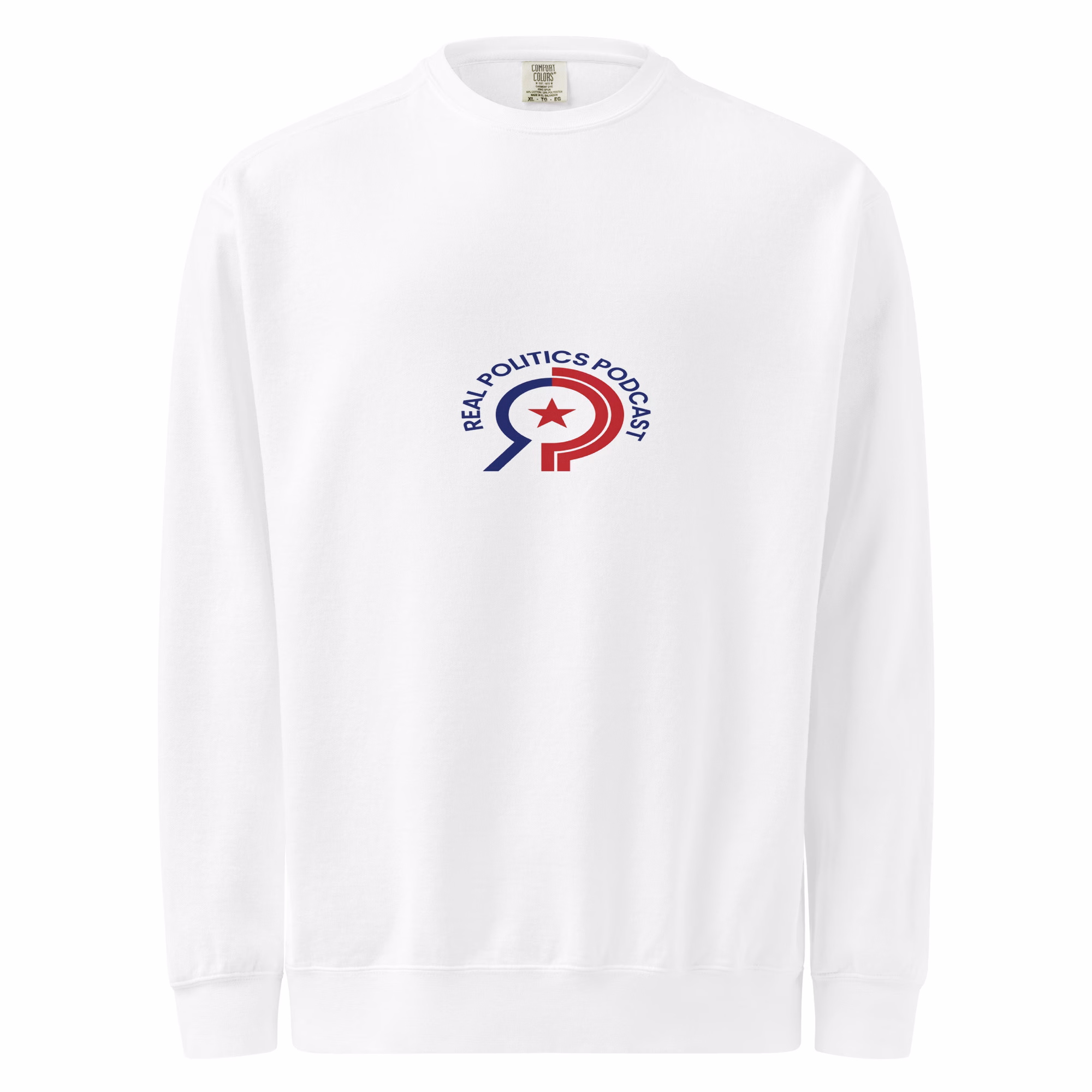 Real Politics White Sweatshirt